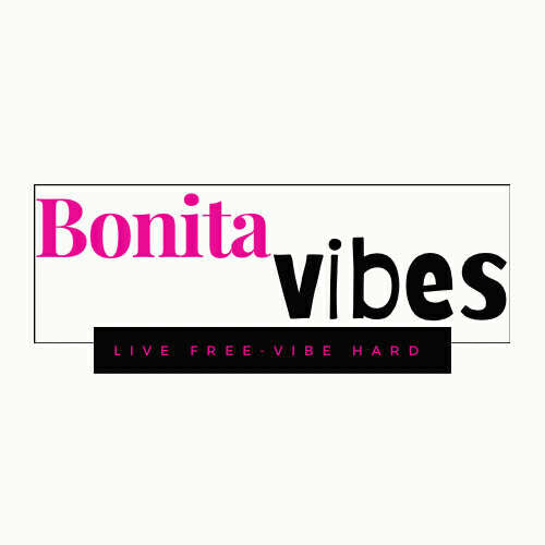 Bonita Vibes: VIBES UNLEASHED