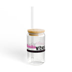 VIBES UNLEASHED 16oz Sipper Glass