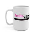 Bonita Vibes: VIBES UNLEASHED Coffee Mug 15oz