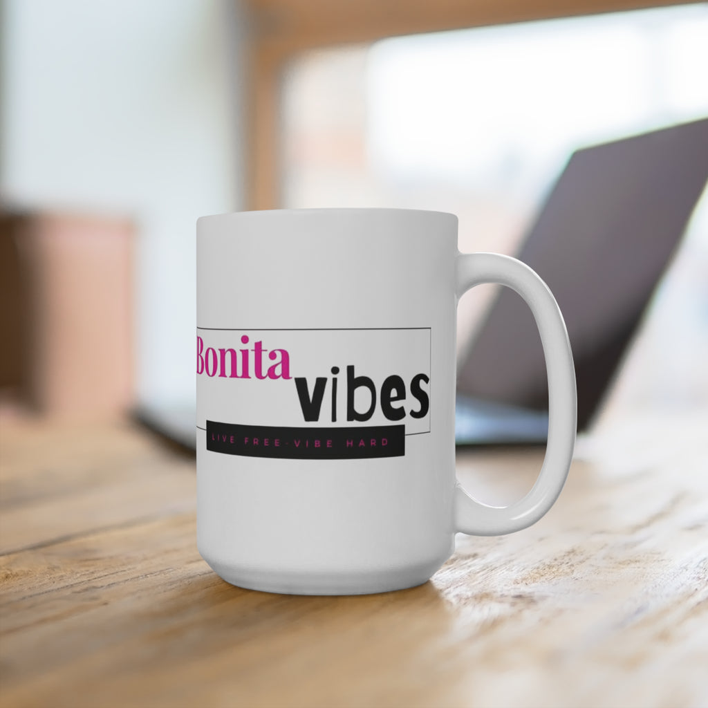 Bonita Vibes: VIBES UNLEASHED Coffee Mug 15oz