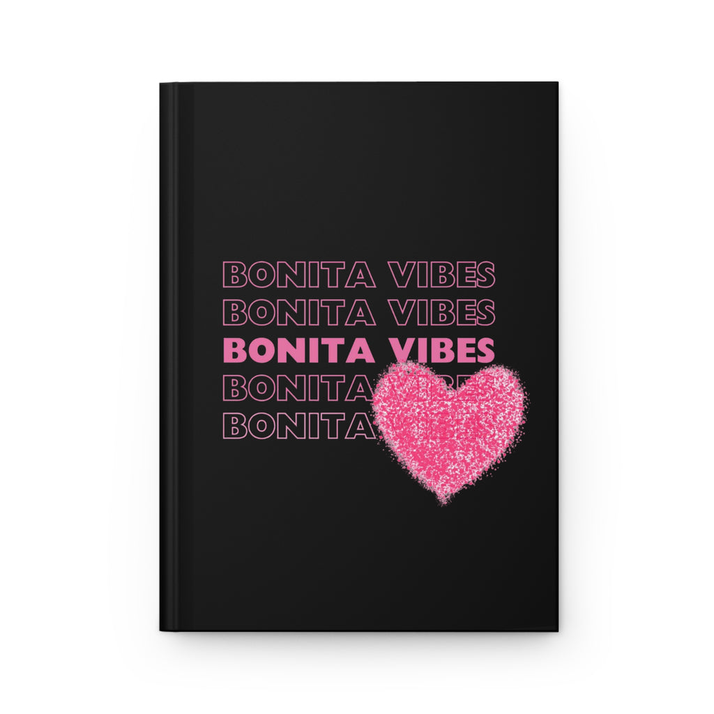 Bonita Vibes: SweetHearted Vibes Black Hardcover Journal - Inspirational Writing Companion, Perfect for Note-Taking, Journaling, Gift for Her, Creative [...]