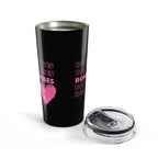 SweetHearted Vibes Black Tumbler 20oz