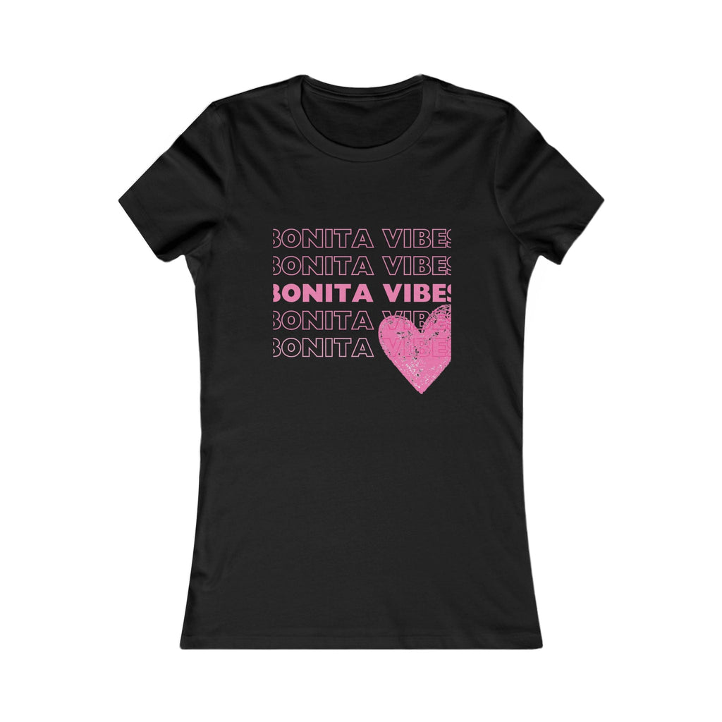 Women's Favorite Tee - My Bonita Vibes